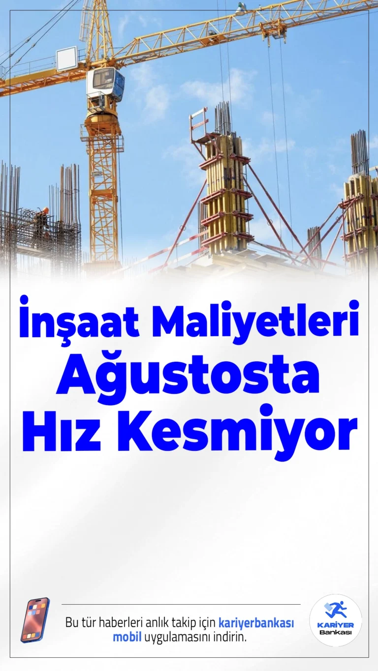 İnşaat Maliyetleri Ağustosta Hız Kesmiyor: Yıllık Artış Yüzde 22’yi Aştı.Ağustos ayında inşaat maliyetlerinde yükseliş sürdü; malzeme ve işçilikteki artış dikkat çekti.