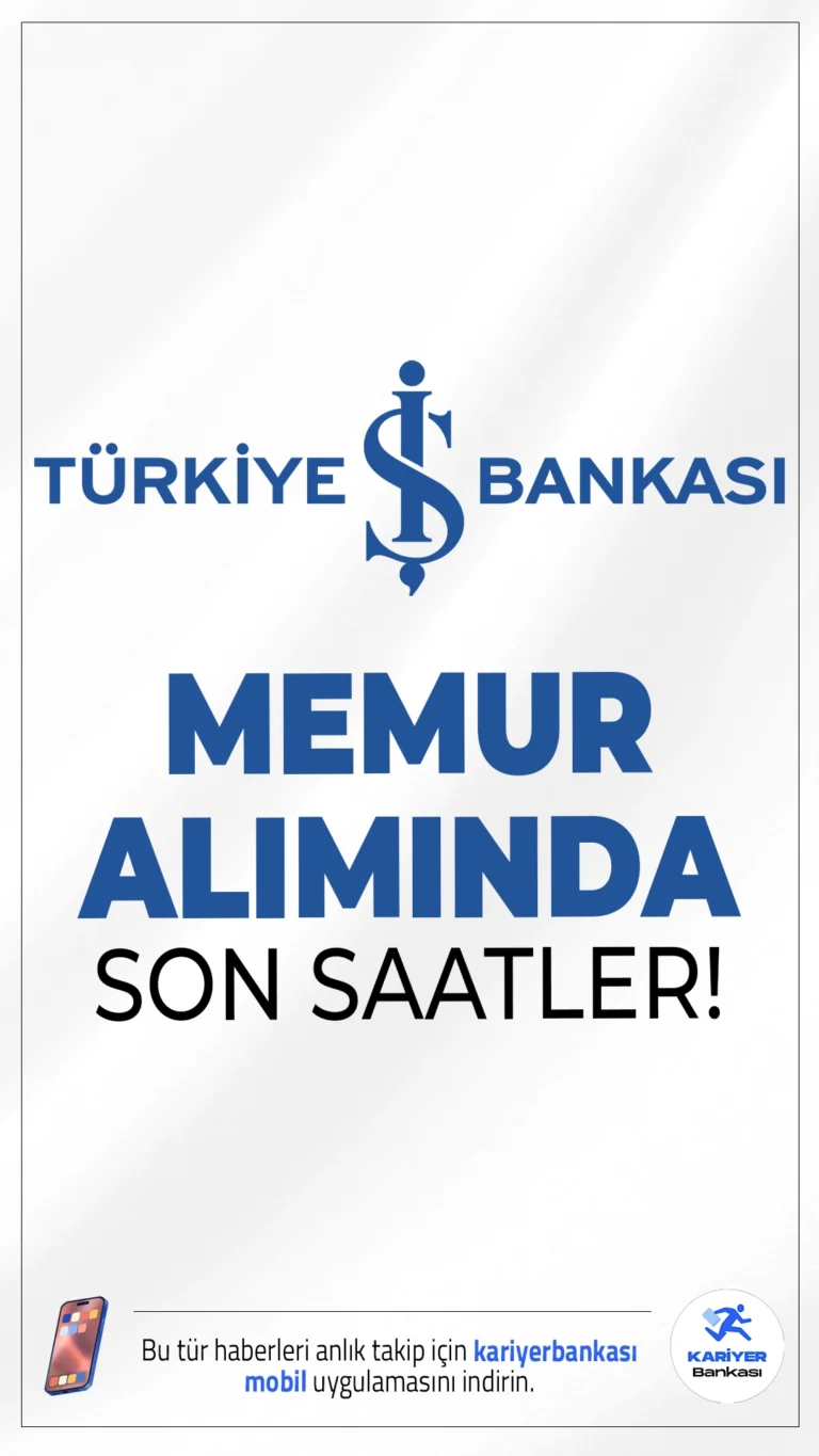 İş Bankası İstanbul Memur Alımında Son Saatler.İş Bankası İstanbul genelindeki birçok ilçede bulunan şubelerinde görevlendirmek üzere memur alımı başvurularında son saatlere girildi. İş Bankası sayfasından yayımlanan duyuruya göre, başvurular bugün (06 Ekim 2025) sona eriyor.Başvuru yapacak adayların belirtilen şartları sağlaması gerekmektedir.İşte şartlar ve başvuru bilgileri..