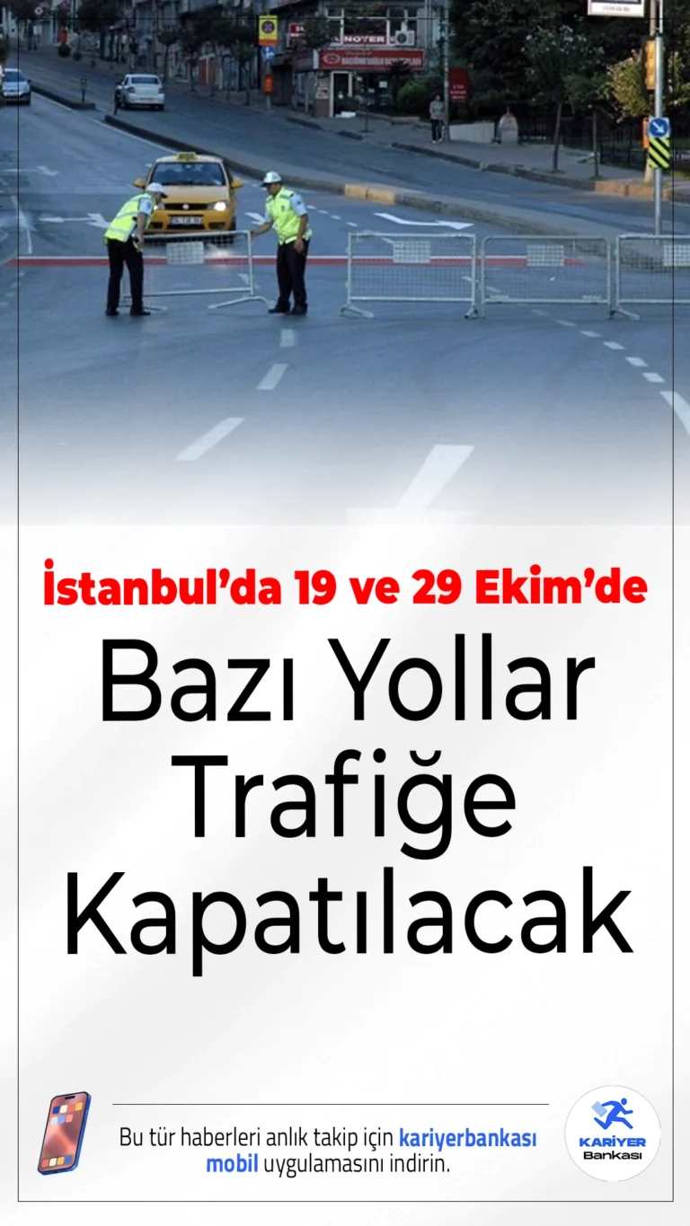 İstanbul’da 19 ve 29 Ekim’de Bazı Yollar Trafiğe Kapatılacak.29 Ekim Cumhuriyet Bayramı ve öncesinde yapılacak genel prova nedeniyle İstanbul’da Vatan Caddesi başta olmak üzere birçok yol trafiğe kapatılacak. Sürücüler, belirtilen günlerde alternatif güzergahları kullanmalı.