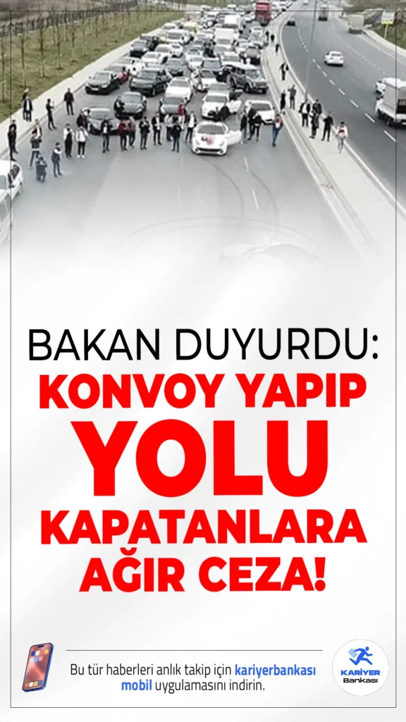 Konvoyda Yol Kapanına Ağır Ceza: Ehliyet ve Araç 60 Gün Gidiyor!Düğün ve asker uğurlama gibi gerekçelerle yapılan konvoylar artık ciddi yaptırımlarla karşılaşacak. Yeni düzenlemeye göre, yol kapatan sürücülerin ehliyetine 60 gün el konulacak, araçları da trafikten men edilecek.
