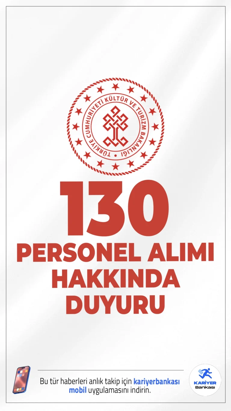 Kültür Bakanlığı 130 Personel Alımı Hakkında Duyuru Yayımlandı. Kültür ve Turizm Bakanlığı sayfasından yayımlanan duyuruda göre, 03.04.2025-18.04.2025 tarihleri arasında başvuruları alınan 130 Sözleşmeli Personel Alımı kapsamında, atamaya esas belgelerini teslim etmeyen, feragat eden ve kriterleri tutmayan adayların yerine yerleştirilen YEDEK ADAYLARIN listesinin yayımlandığı aktarıldı.
