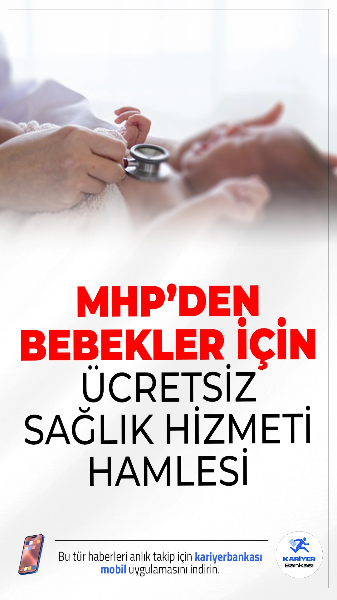 MHP’den Bebekler İçin Ücretsiz Sağlık Hizmeti Teklifi TBMM’de.Bebeklere sosyal güvence aranmaksızın özel sağlık hizmetlerinden ücretsiz yararlanma imkanı geliyor. MHP, 0-3 yaş arası bebeklerin özel hastanelerde ücretsiz muayene ve tedavi olabilmesi için yasa teklifi sundu.