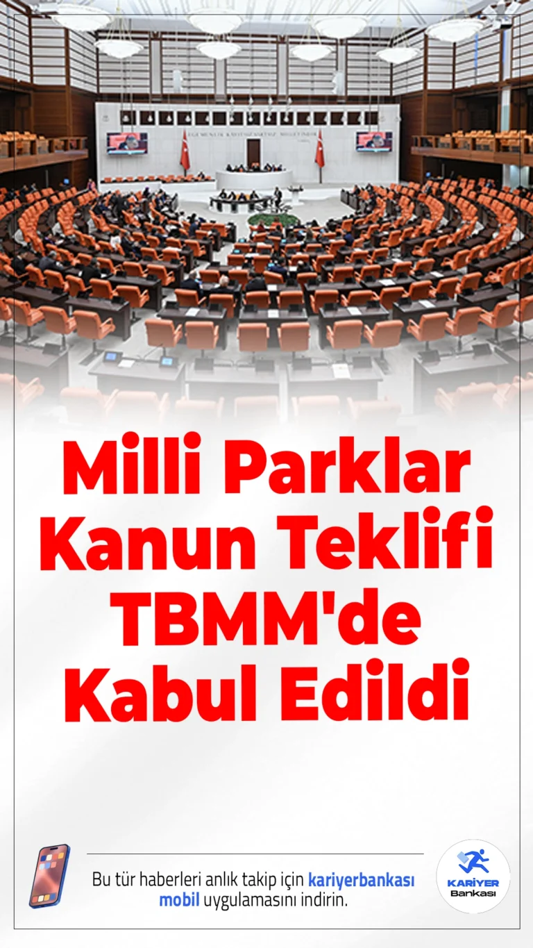 Milli Parklar Kanunu'nda Tarihi Değişiklik TBMM'de Kabul Edildi.Çevre koruma alanında önemli düzenlemeler içeren Milli Parklar Kanunu'nda yapılan değişiklikler, TBMM Tarım, Orman ve Köyişleri Komisyonu'nda kabul edildi.