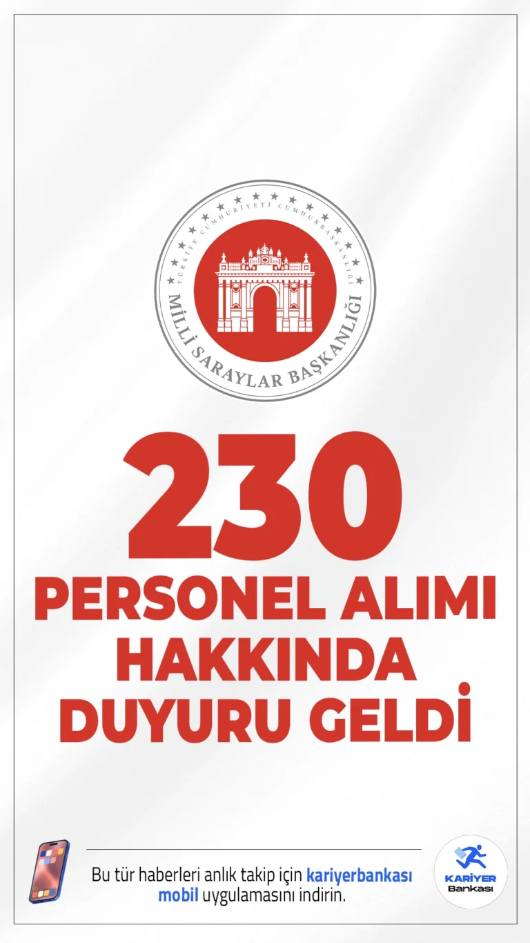 Milli Saraylar 230 Personel Alımı Hakkında Duyuru Geldi. Milli Saraylar İdaresi Başkanlığı sayfasından yayımlanan duyuruda, 10-21 Eylül 2025 tarihleri arasında başvuruları alınan 163 Sözleşmeli Personel ve 67 Sürekli İşçi Alımı olmak üzere 230 personel alımı İlanında yer alan aşağıda listeli kadro ve pozisyonlar için uygulamalı sınava katılmaya hak kazanan adayların uygulamalı sınav takviminin Kariyer Kapısına yüklendiği aktarılırken, adayların Kariyer Kapısına e-Devlet şifresi ile erişim sağlayarak sınav yeri, tarihi ve saatleri görüntüleyebileceği kaydedildi.