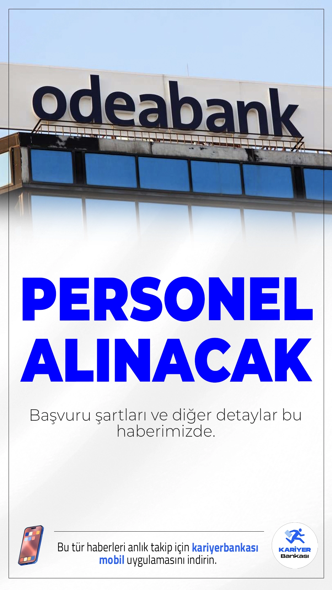Odeabank Personel Alımı Duyuruları Yayımlandı.Odeabank, yayımladığı yeni iş ilanları ile farklı kadrolarda personel alımı yapacağını duyurdu. Başvuru süreci başlamış olup, özellikle bireysel bankacılık ve engelli kadro pozisyonlarında istihdam öne çıkmaktadır. İstanbul’da faaliyet gösterecek adaylar için önemli fırsatlar sunuluyor.İşte şartlar..