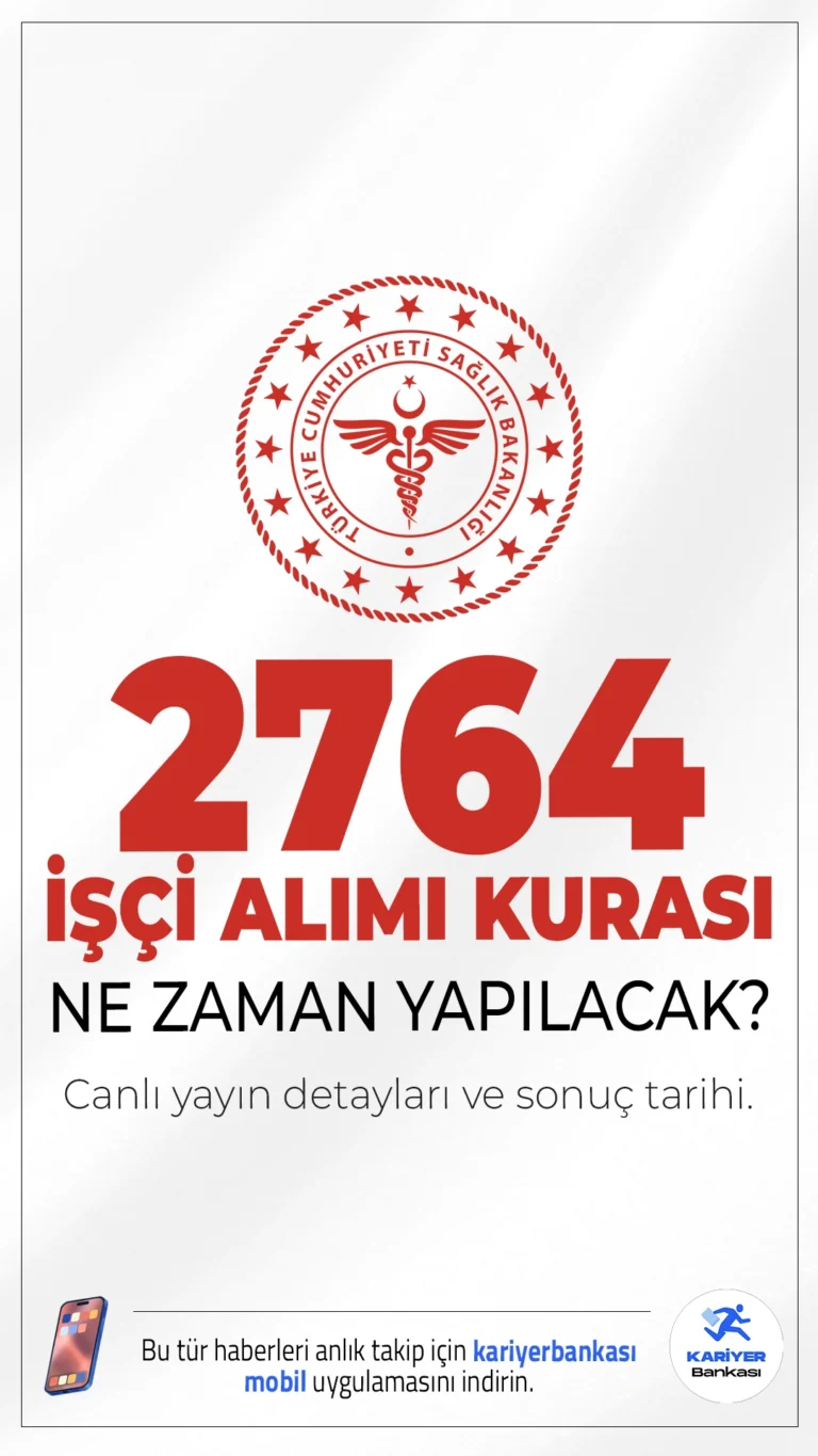 Sağlık Bakanlığı 2764 İşçi Alımı Kurası Ne Zaman Yapılacak? Canlı Yayın Detayları ve Sonuç Tarihi.Sağlık Bakanlığı'nın 2764 sürekli işçi alımı için kura tarihi açıklandı. Kura 12 Kasım 2025’te Ankara’da noter huzurunda ve canlı yayınla gerçekleştirilecek.