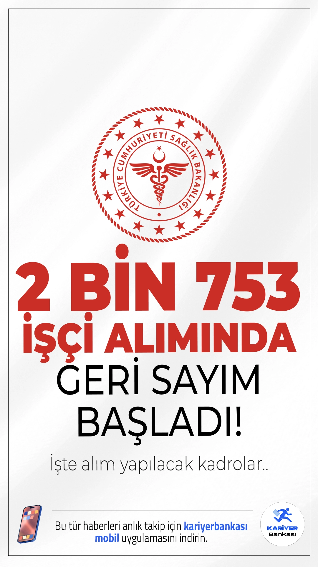 Sağlık Bakanlığı 2 Bin 753 İşçi Alımı için Geri Sayım Başladı.Sağlık Bakanı Kemal Memişoğlu, yaptığı son açıklamayla kamuoyuna bakanlık bünyesinde toplam 18 bin yeni personel yapılacağını duyurmuştu. Bu alımların 2 bin 753’ü sürekli işçi kadrosunda yapılacakken, geriye kalan 15 bin 247 sözleşmeli personel için tercihler ÖSYM aracılığıyla gerçekleştirildi.