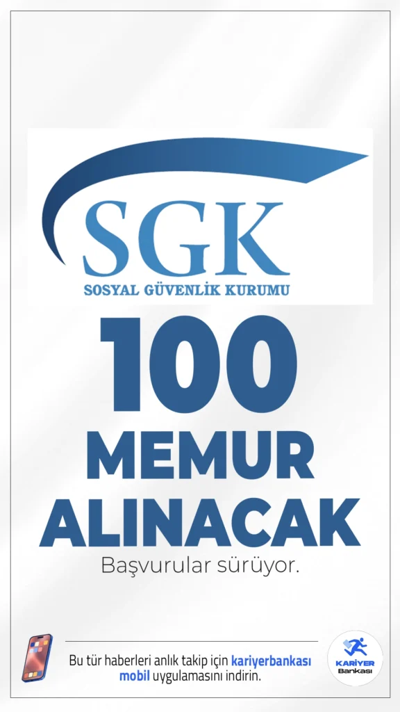 SGK 100 Memur Alımı Başvuruları Sürüyor.Sosyal Güvenlik Kurumu (SGK) memur alımı için başvuru işlemleri devam ediyor.İlgili alım duyurusunda, SGK'nın taşra teşkilatında istihdam edilmek üzere Sosyal Güvenlik Denetmen Yardımcısı alımı yapılacağı aktarıldı. İşte şartlar ve başvuru bilgileri..