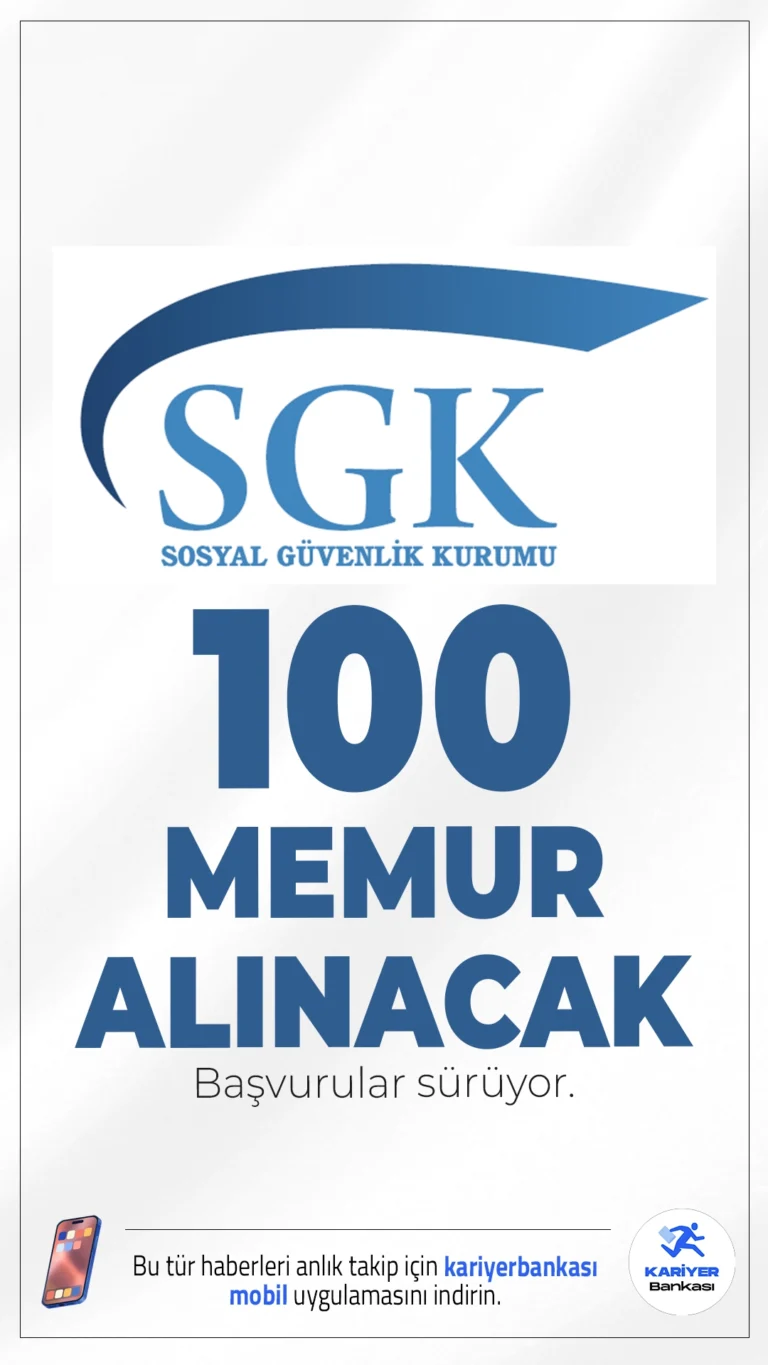 SGK 100 Memur Alımı Başvuruları Sürüyor.Sosyal Güvenlik Kurumu (SGK) memur alımı için başvuru işlemleri devam ediyor.İlgili alım duyurusunda, SGK'nın taşra teşkilatında istihdam edilmek üzere Sosyal Güvenlik Denetmen Yardımcısı alımı yapılacağı aktarıldı. İşte şartlar ve başvuru bilgileri..