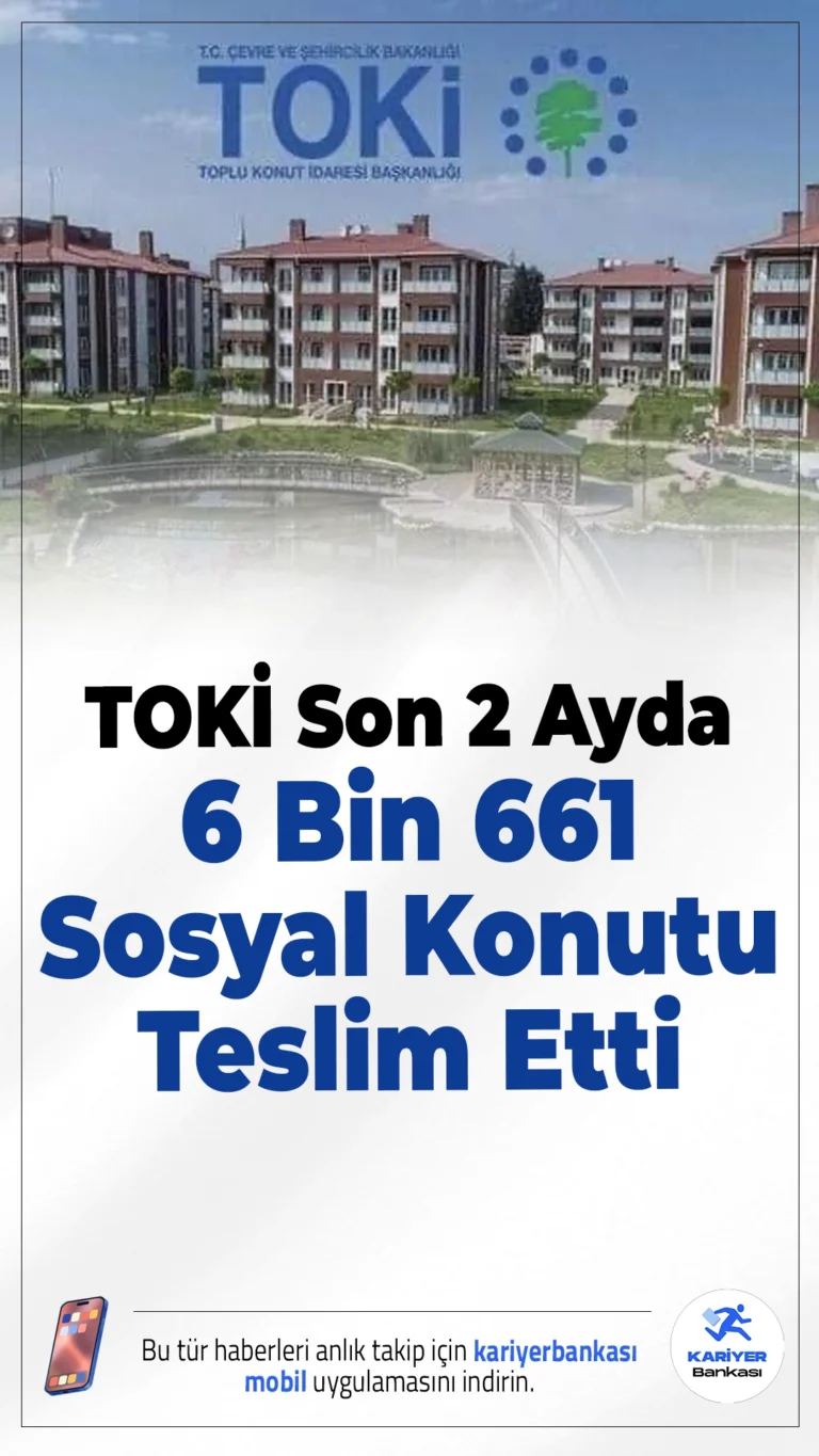 TOKİ'den Son İki Ayda 6.661 Aileye Yeni Yuva Müjdesi!Türkiye'nin dört bir yanında sosyal konut üretimini sürdüren TOKİ, son iki ayda 20 ilde toplam 6 bin 661 konutu hak sahiplerine teslim etti.