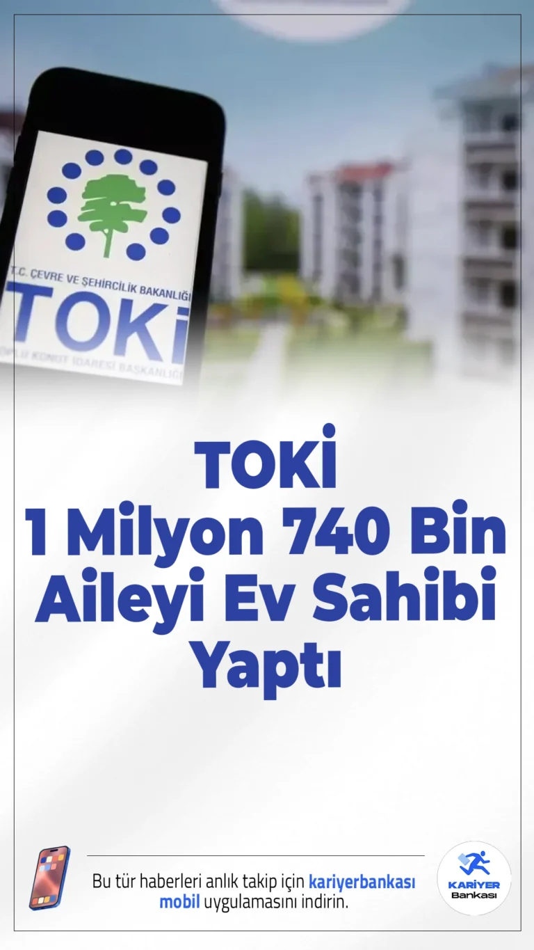 TOKİ 1 Milyon 740 Bin Aileyi Ev Sahibi Yaptı.TOKİ'nin yürüttüğü sosyal konut projeleriyle bugüne kadar 1 milyon 740 bin dar gelirli aile güvenli ve modern konutlara kavuştu.