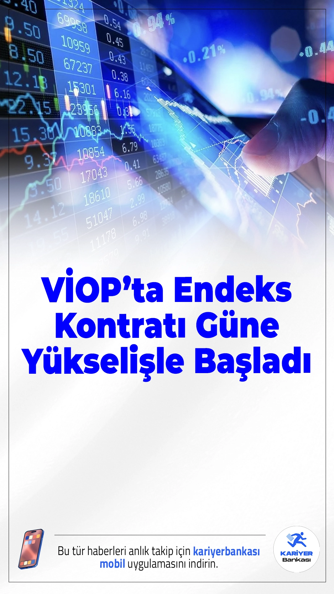 VİOP'ta Endeks Kontratı Güne Yükselişle Başladı.BIST 30 endeksine dayalı ekim vadeli kontrat, güne yüzde 0,07'lik artışla 12.771 puandan başladı. Küresel piyasaların pozitif görünümü yükselişi destekliyor.