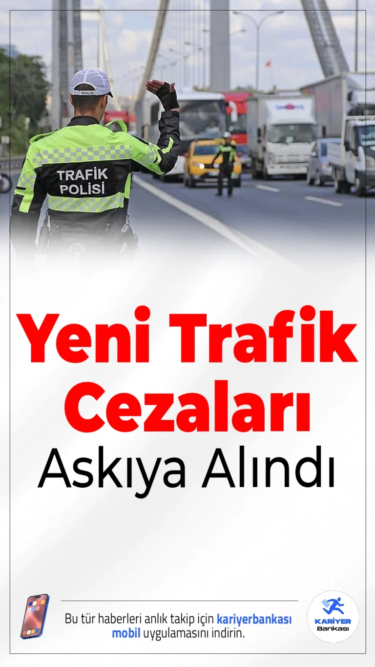 Yeni Trafik Cezaları Askıya Alındı.Trafik kurallarını ihlal edenlere yönelik yüksek para cezaları ve yaptırımlar içeren yasa teklifi, bütçe görüşmeleri nedeniyle geçici olarak rafa kaldırıldı. Görüşmelerin ardından yeniden gündeme alınması bekleniyor.