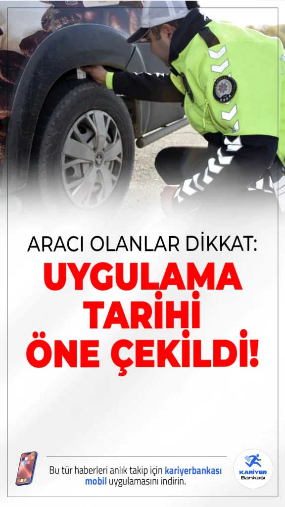 Zorunlu Kış Lastiği Uygulaması Öne Çekildi: İşte Yeni Tarihler.Kış lastiği takma zorunluluğu artık 15 Kasım’da başlayacak. Uygulama, her yıl 15 Nisan’a kadar devam edecek şekilde düzenlendi.