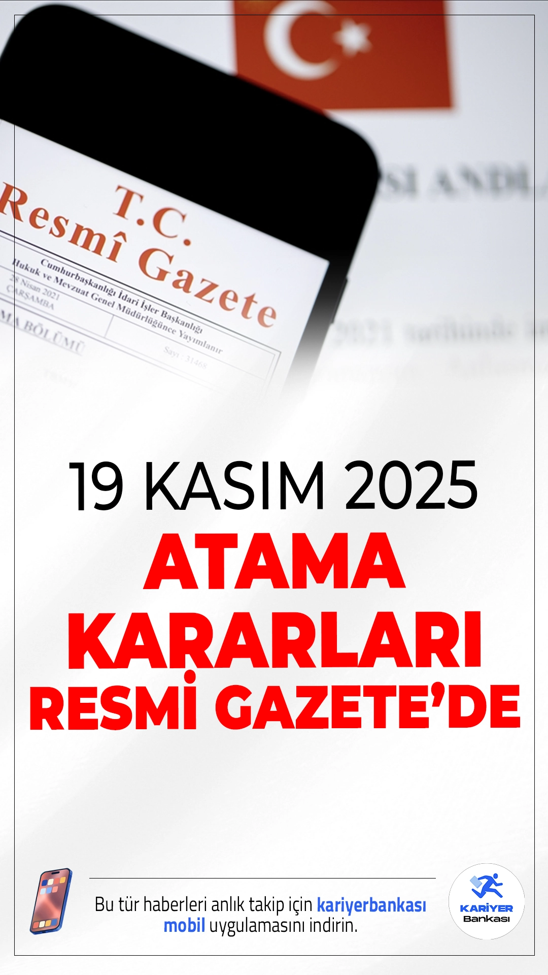 19 Kasım 2025 Atama ve Görevden Alma Kararları Resmi Gazete'de.Cumhurbaşkanı Erdoğan’ın imzasıyla yayımlanan kararlarda Dışişleri, Adalet, Milli Eğitim ve diğer birçok bakanlıkta atamalar gerçekleştirildi.