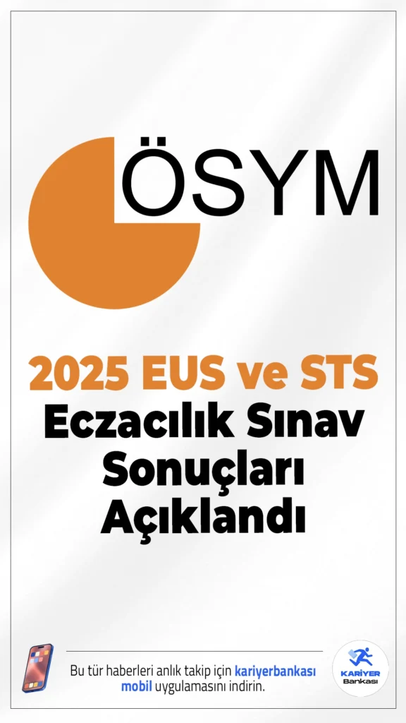 2025 EUS ve STS Eczacılık Sınav Sonuçları Açıklandı.ÖSYM, 11 Ekim 2025 tarihinde gerçekleştirilen 2025 Eczacılıkta Uzmanlık Eğitimi Giriş Sınavı (EUS) ile 2025 Seviye Tespit Sınavı (STS) Eczacılık sonuçlarını duyurdu. Adaylar sonuçlarına online olarak erişebilecek.