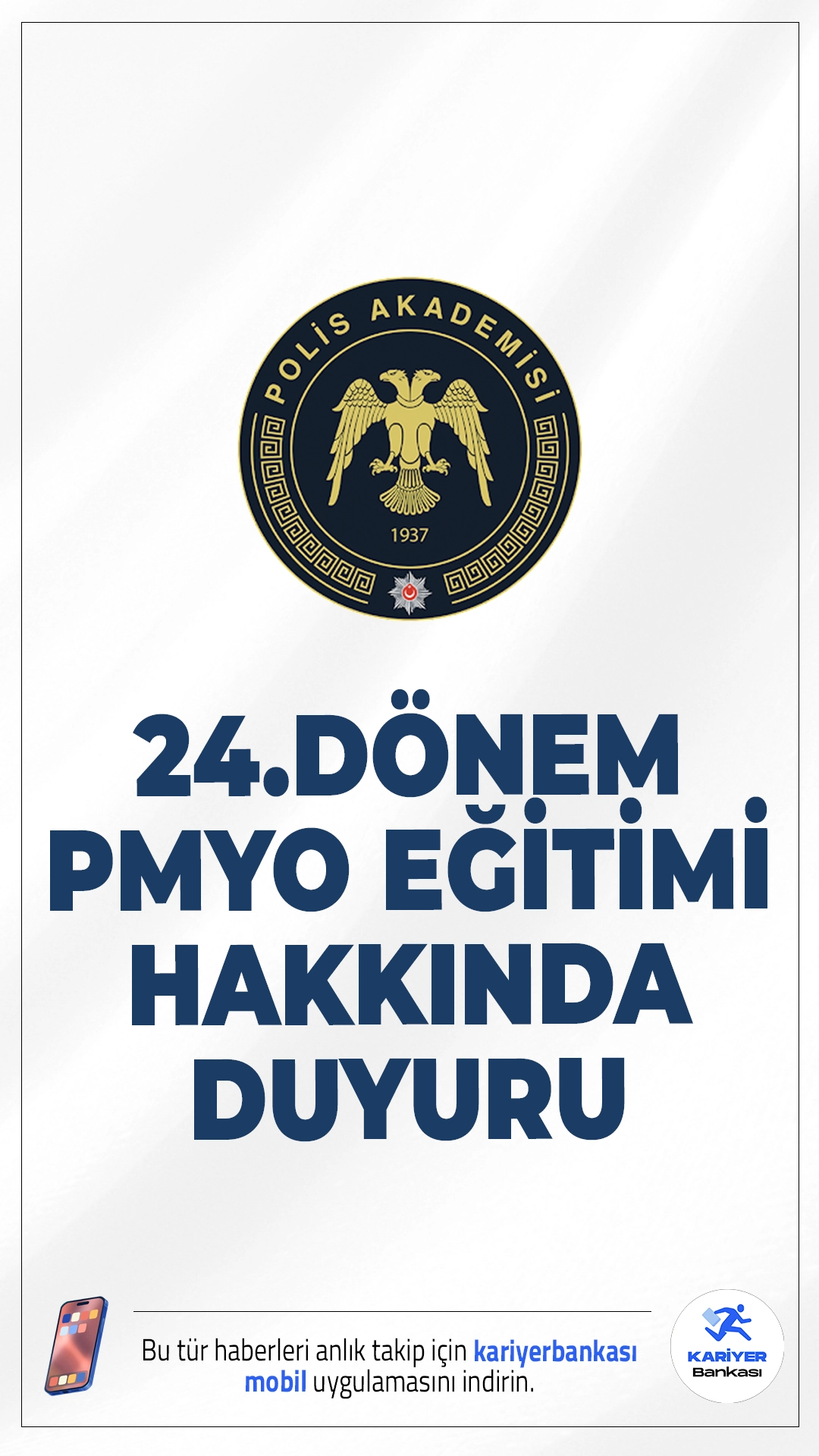 2025 Yılı 24. Dönem PMYO Eğitimi Hakkında Duyuru Yayımlandı.İçişleri Bakanlığı Emniyet Genel Müdürlüğü Polis Akademisi sayfasından yayımlanan duyuruda, 2025 Yılı 24. Dönem PMYO Eğitimine silahaltında bulunması nedeniyle kayıt yaptıramayan adaylar hakkında önemli bir duyuru yayımlandı.