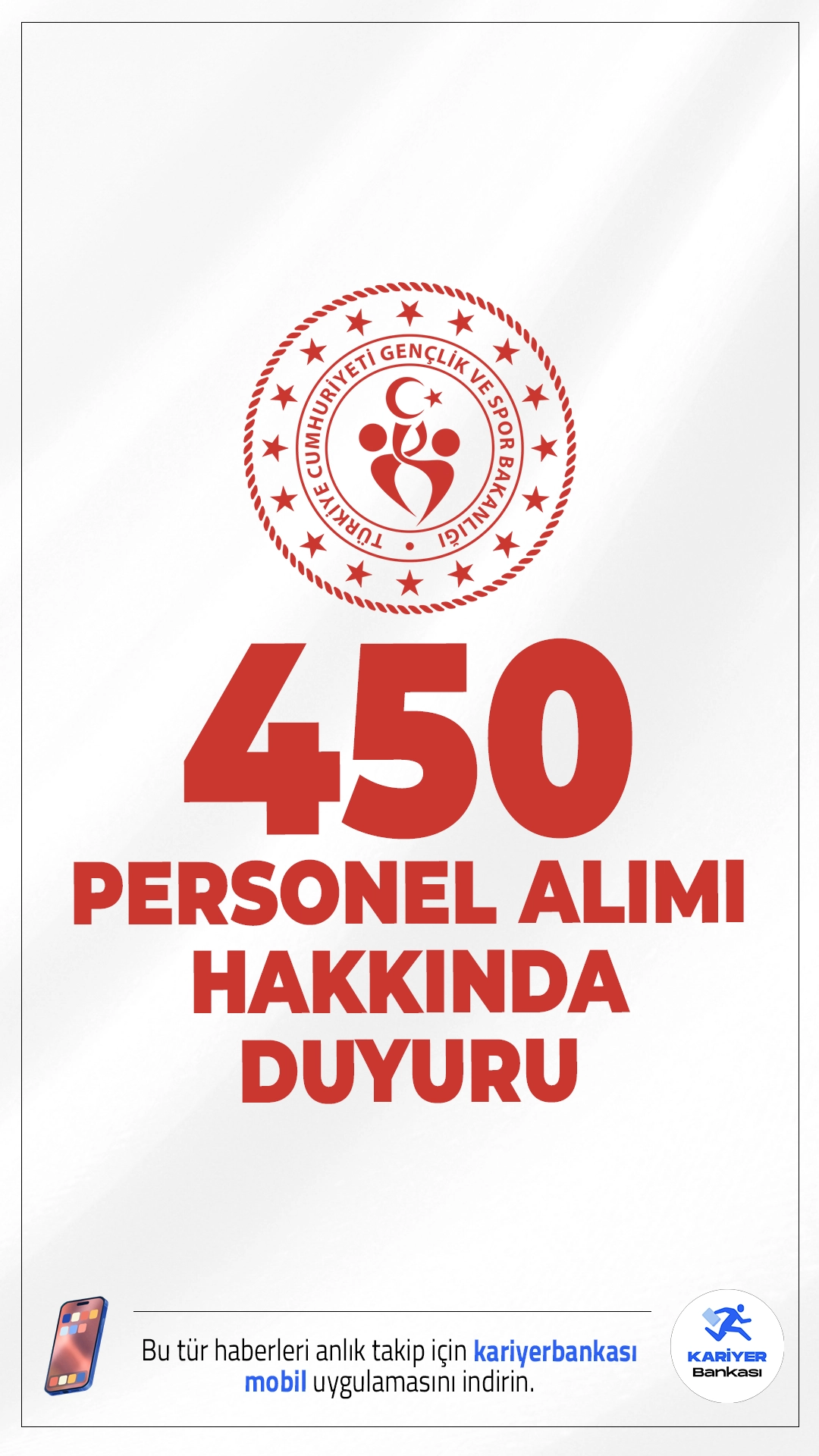 GSB 450 Personel Alımı Hakkında Duyuru Yayımlandı.Gençlik ve Spor Bakanlığı sayfasından yayımlanan duyuruda, Bakanlık taşra teşkilatı yurt müdürlüklerinde istihdam edilmek üzere, 29 Eylül – 03 Ekim 2025 tarihlerinde gerçekleştirilen “2025 Yılı Sözleşmeli Yurt Yönetim Personeli Alımı” sözlü sınavına katılan adayların sözlü sınav sonuçlarının açıklandığı aktarıldı.