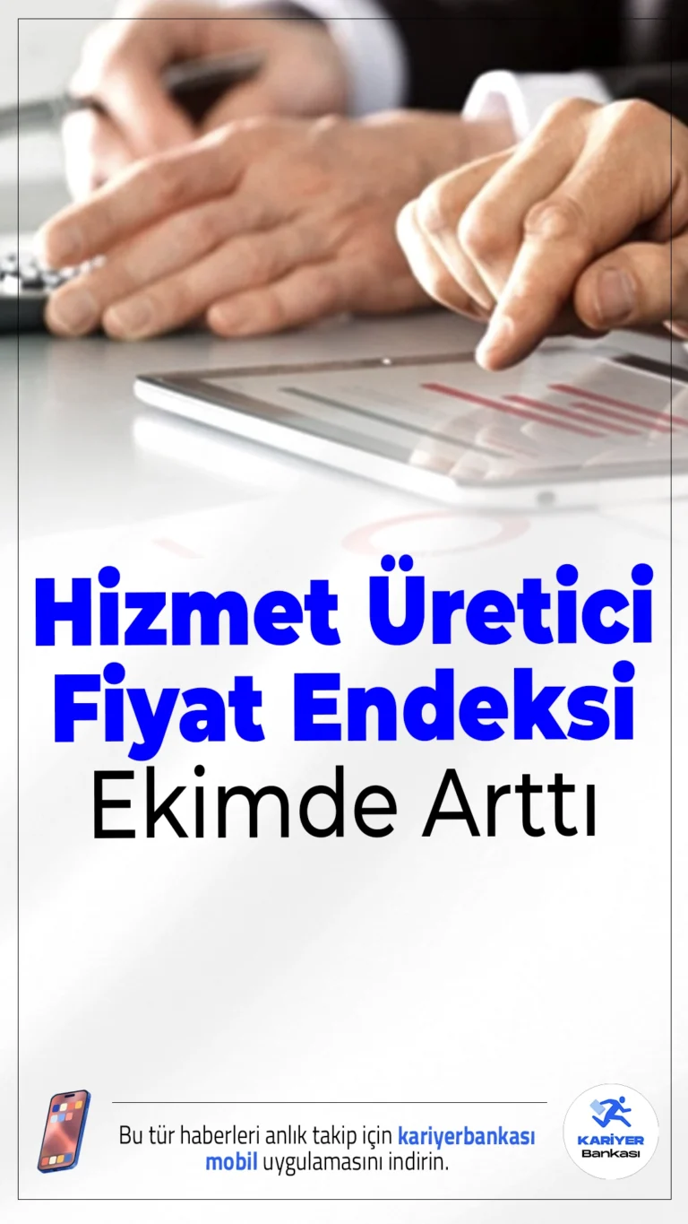 Hizmet Üretici Fiyat Endeksi Ekim Ayında Yükseldi.Hizmet Üretici Fiyat Endeksi (H-ÜFE), ekim ayında yıllık bazda yüzde 34,85 oranında artarken, aylık bazda yüzde 0,19 yükseldi.