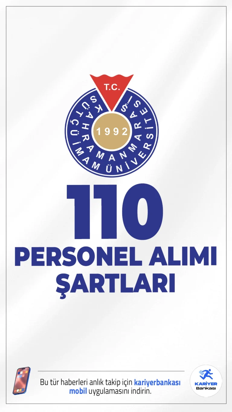 KSÜ 110 Personel Alımı Şartları.Kahramanmaraş Sütçü İmam Üniversitesi (KSÜ) personel alımı başvuruları sürüyor.İlgili alım duyurusuna göre KSÜ'ye destek personeli, ebe, fizyoterapist, hemşire, sağlık teknikeri ve teknisyen ünvanlarında personel alınacak.Başvuru sayfası, şartlar ve kontenjanlar haberimizde.