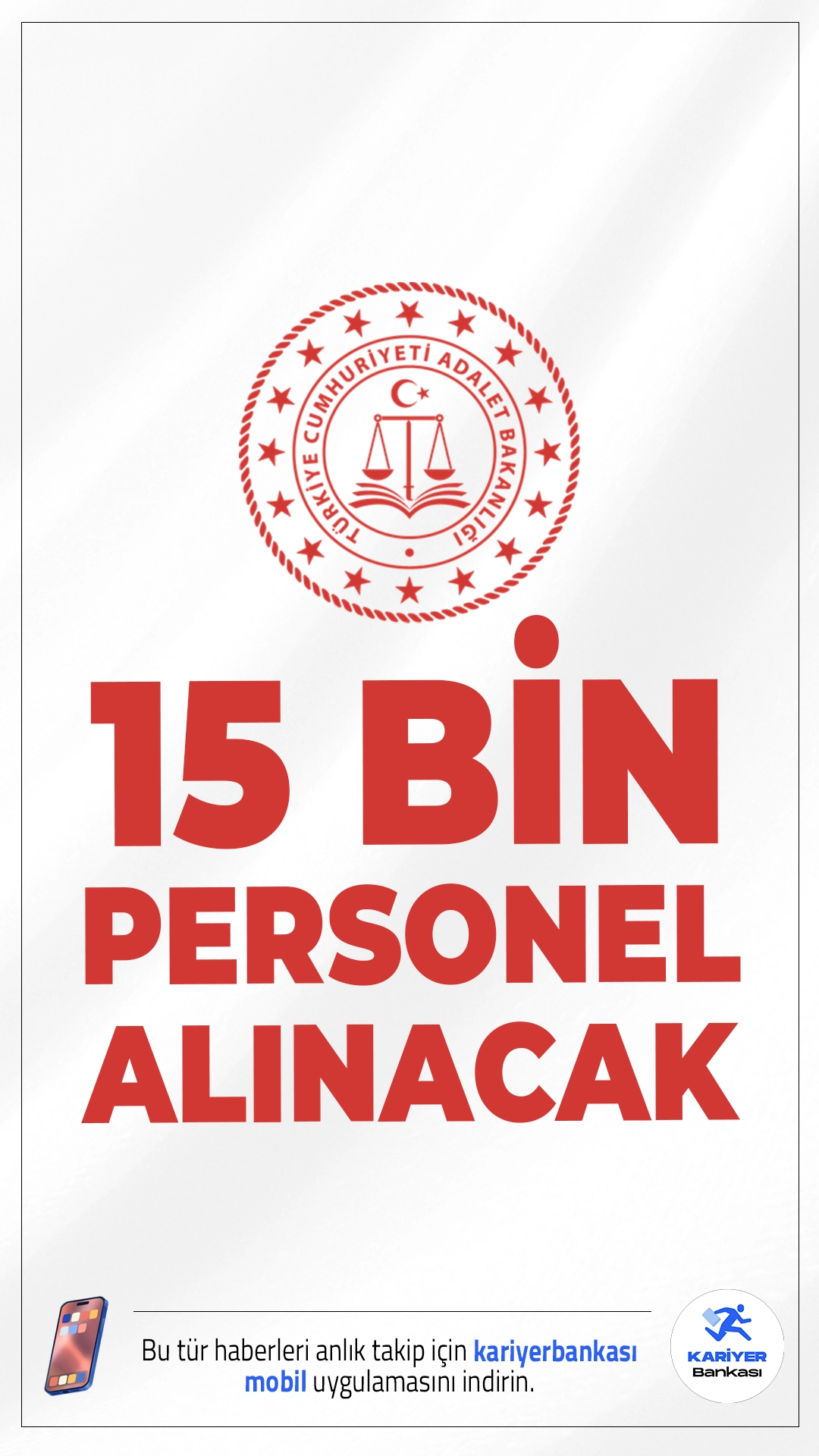 Adalet Bakanlığı 15 Bin Personel Alımı Yapacak.Adalet Bakanı Yılmaz Tunç, TBMM Plan ve Bütçe Komisyonu'nda yaptığı açıklamalarda Adalet Bakanlığı'nın 2025 yılı içerisinde 20 bin personel alımı sürecinin devam ettiğini duyurdu. Bakan Tunç, "2002 yılında 51.681 olan personel sayısını 179.440’a yükselttik. Önümüzdeki dönem için alımını planladığımız 20 bin yeni personelin ilk 5 binlik kısmının sınav süreci devam etmektedir." ifadelerini kullandı.