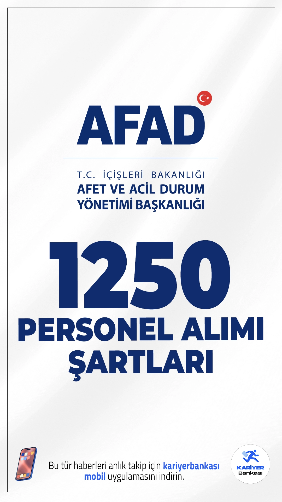 AFAD 1250 Personel Alımı Şartları.İlgili alım duyurusuna göre, Afet ve Acil Durum Yönetimi Başkanlığına(AFAD) 77 arama ve kurtarma teknikeri, 1273 arama ve kurtarma teknisyeni olmak üzere toplamda 1250 sözleşmeli personel alınacak.Başvuru şartları ve illere göre kontenjan dağılımı bu haberimizde.