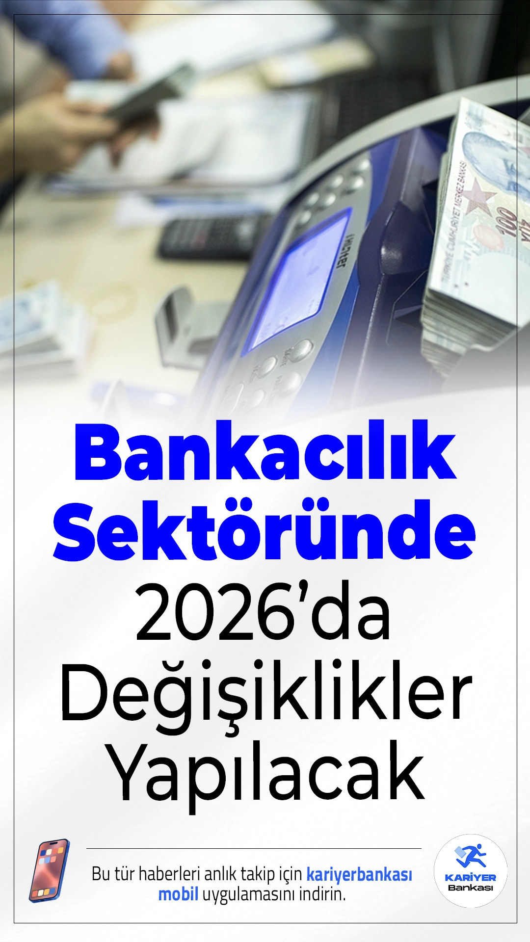 Bankacılık Sektöründe 2026’da Değişiklikler Yapılacak.Basel III Final düzenlemelerine uyum için mevzuat değişiklikleri yolda. Türk lirası varlıkların teşviki, dijital altyapı yatırımları ve finansal istikrar odakta.