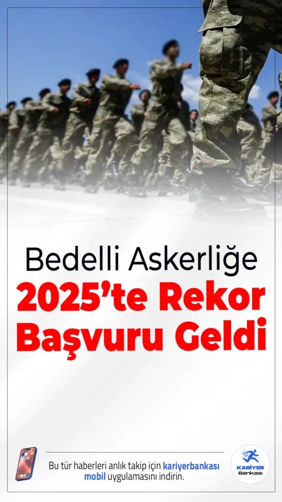 Bedelli Askerliğe 2025’te Rekor Başvuru: İşte Rakamlar ve Detaylar.Milli Savunma Bakanlığı, 2026 yılı bütçe sunumunda 2025 yılına ait bedelli ve dövizli askerlik başvuru sayılarını paylaştı. Açıklanan verilere göre, bu yıl 101 bin 212 kişi bedelli askerlik için başvurdu.