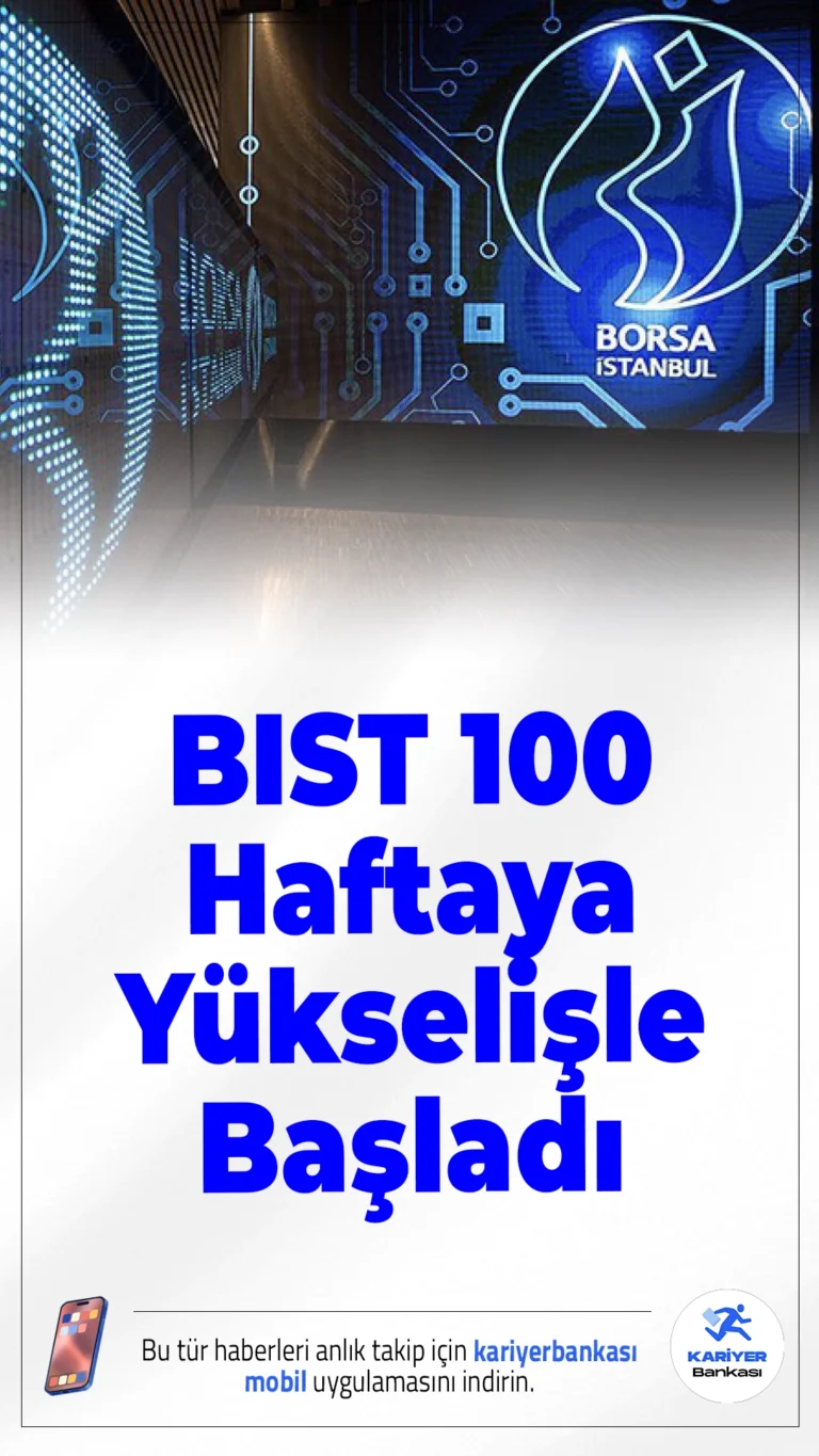 BIST 100 Haftaya Yükselişle Başladı.BIST 100 endeksi yeni haftaya yüzde 0,65 artışla 10.634,04 puandan başlayarak yatırımcısına umut verdi.
