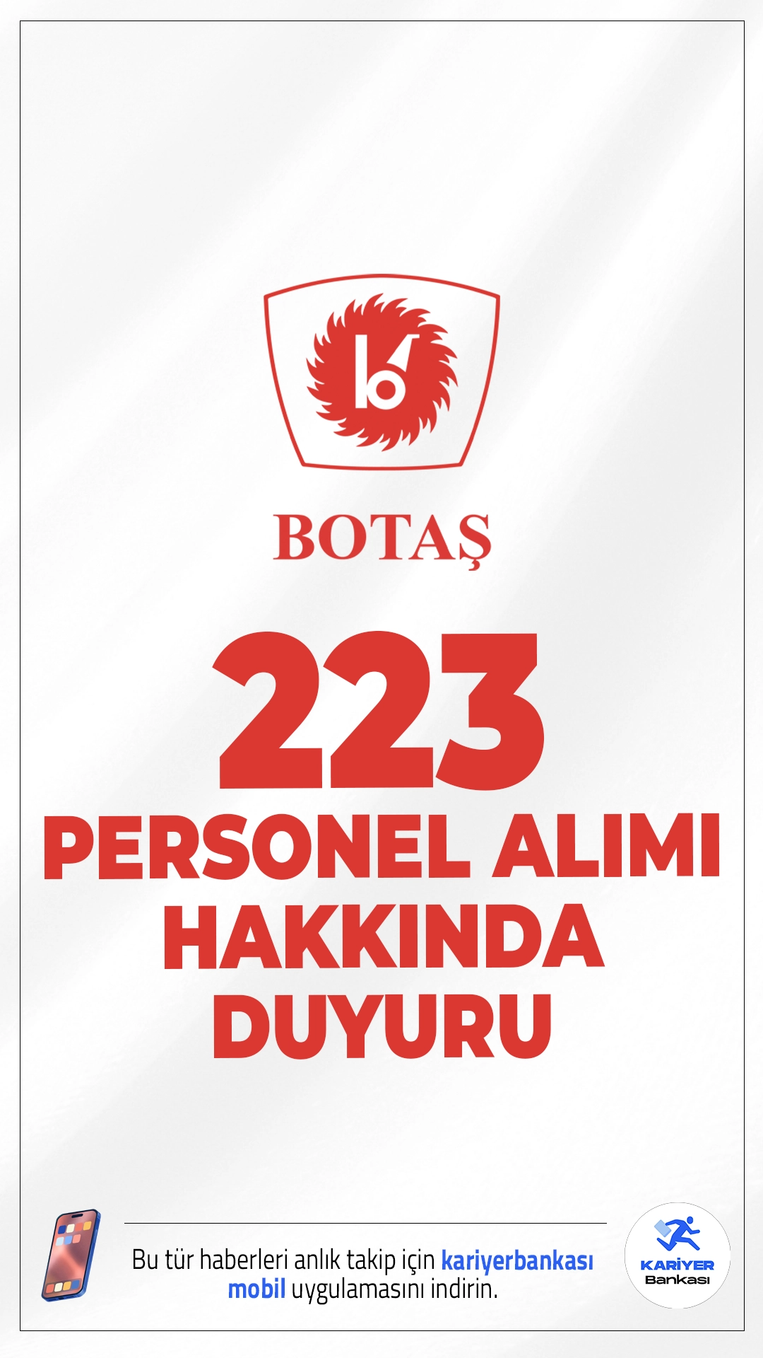 BOTAŞ 223 Personel Alımı Hakkında Duyuru Geldi. BOTAŞ sayfasından yayımlanan duyuruda, başvuruları 10-14 Kasım 2025 tarihleri arasında alınan 223 personel alımı kapsamında, personel alımı sonuçlarının açıklandığı, nihai listelerde adı yer alan adayların 25.11.2025 - 30.11.2025 tarihleri arasında belirtilen adrese istenilen belgeleri yüklemesi gerektiği aktarıldı.