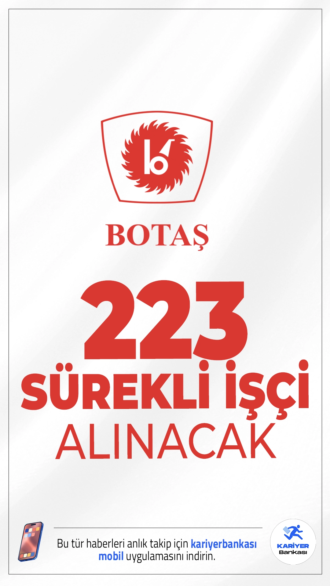 BOTAŞ 223 Sürekli İşçi Alımı Yapacak.Boru Hatları ile Petrol Taşıma A.Ş. (BOTAŞ), İstanbul, Ankara, Aksaray ve ülke geneli olmak üzere birçok lokasyonda 223 sürekli işçi alımı gerçekleştirecek. 10 Kasım 2025 tarihinde Türkiye İş Kurumu (İŞKUR) üzerinden yayımlanacak ilanlara başvurular, 14 Kasım 2025 tarihine kadar alınacak. Alımlar, mühendis, teknisyen, uzman yardımcısı unvanlarında olacak ve ön lisans ile lisans mezunu adaylar başvuruda bulunabilecek.