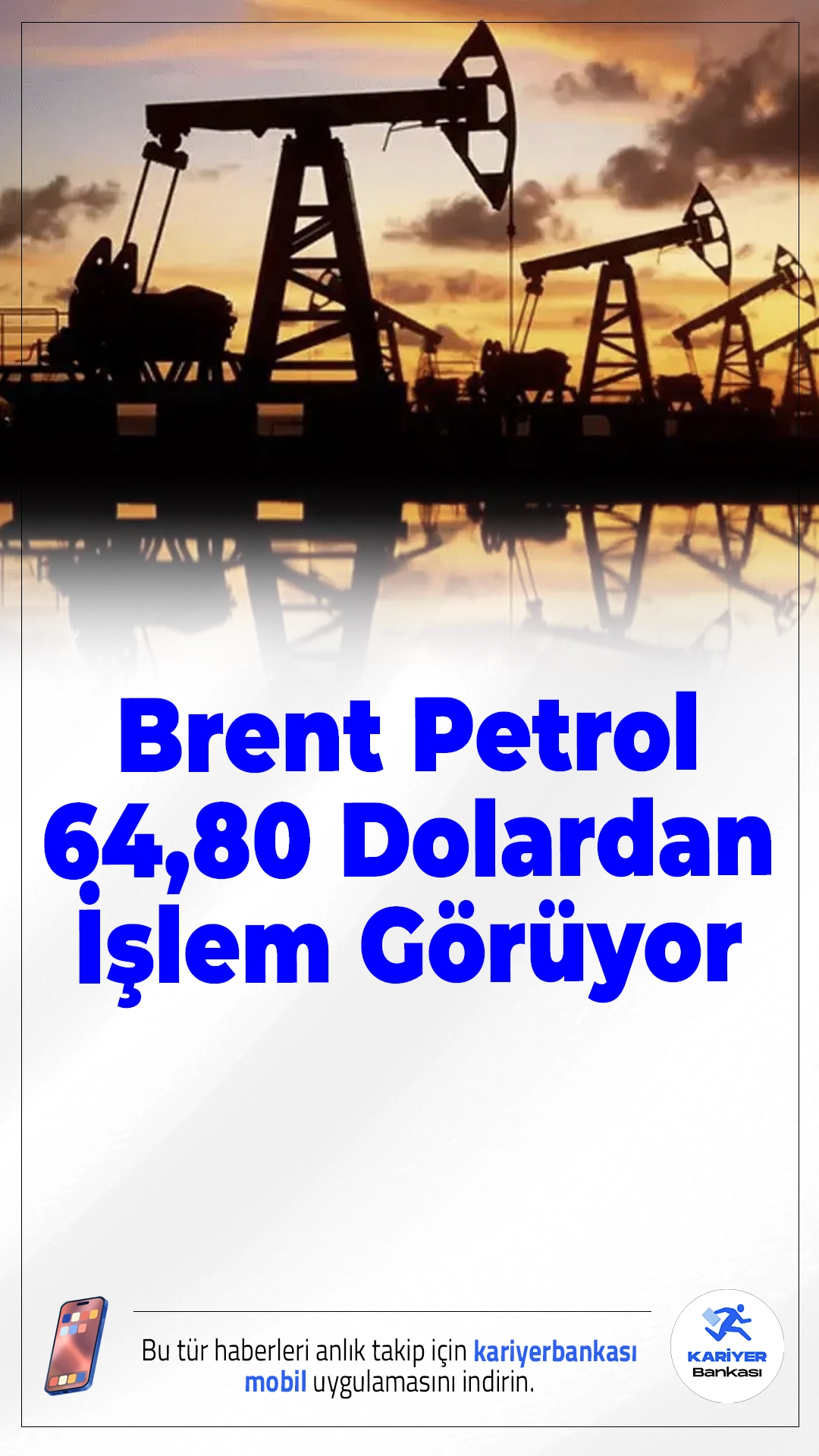 Brent Petrol 64,80 Dolardan İşlem Görüyor.Brent petrolün varili, arz fazlası ve güçlü dolar etkisiyle uluslararası piyasalarda 64,80 dolara geriledi. Fiyatlar üzerindeki baskı sürüyor.