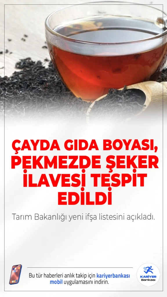 Tarım Bakanlığı Yeni İfşa Listesini Açıkladı: Çayda Gıda Boyası, Pekmezde Şeker!Denetimlerde tespit edilen tağşişli ürünler açıklandı. Sahte içeriklerle üretilmiş çay, peynir, bal ve pekmezler kamuoyuyla paylaşıldı.
