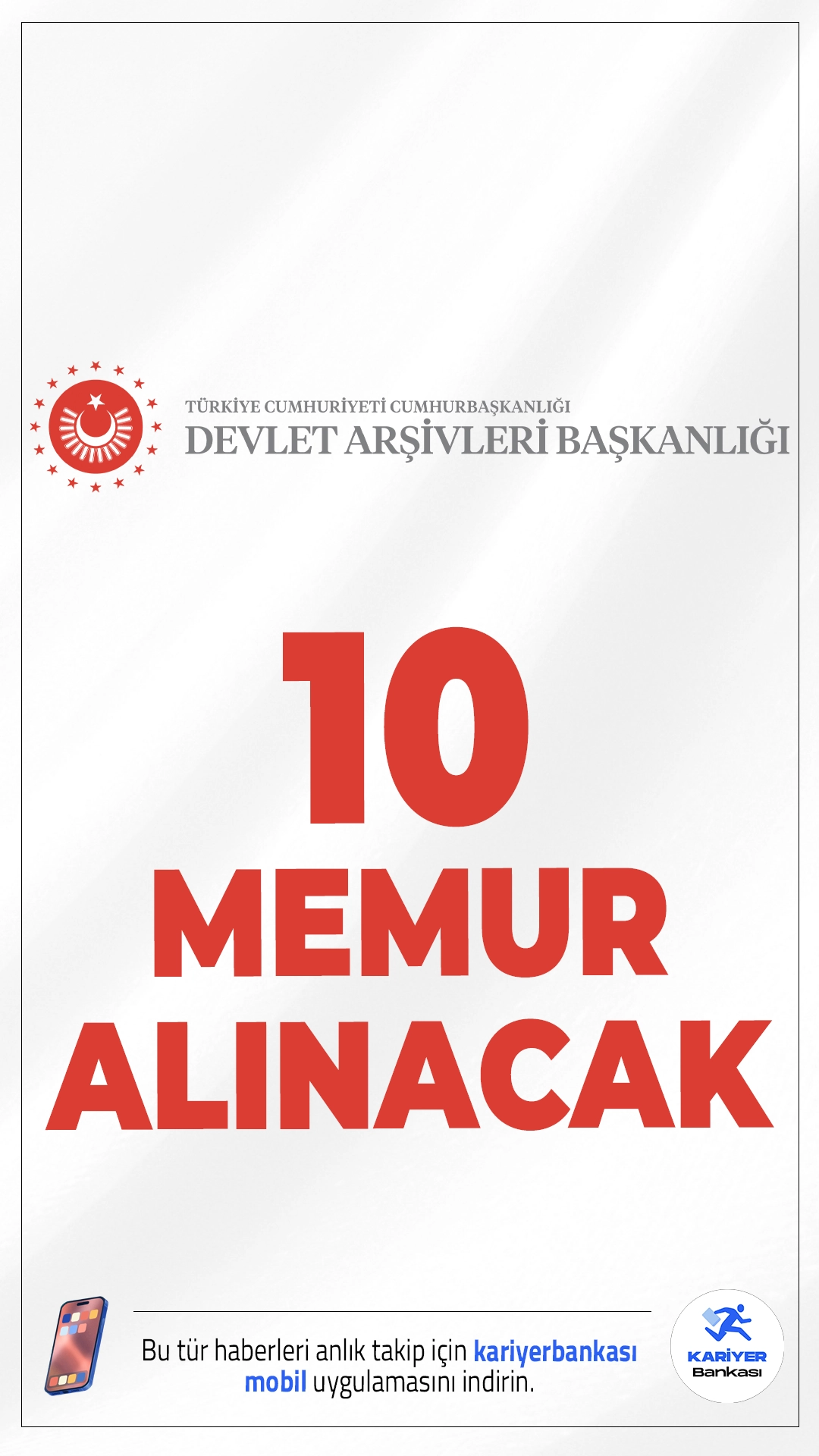 Devlet Arşivleri Başkanlığı 10 Memur Alımı Yapacak.T.C. Cumhurbaşkanlığı Devlet Arşivleri Başkanlığı, Ankara ve İstanbul birimlerinde görevlendirilmek üzere, Giriş Sınavı (Sözlü Sınav Yöntemi) ile 10 Arşiv Uzman Yardımcısı alımı yapacağını ilan etti. Alım, KPSS puanı esas alınarak belirlenecek adayların sözlü sınava çağrılması ile gerçekleştirilecek.