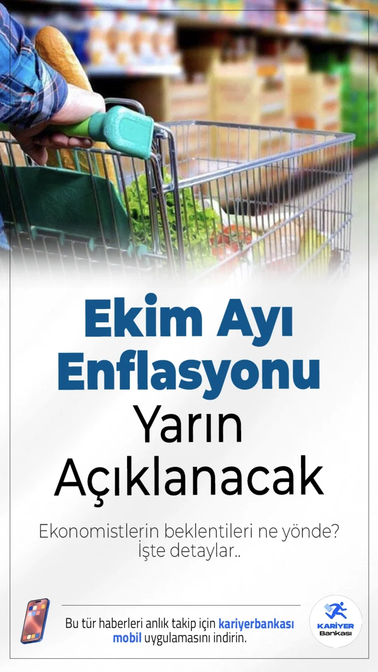 Ekim Ayı Enflasyonu Yarın Açıklanacak.Ekim ayı enflasyon verileri yarın açıklanacak. Ekonomistler, aylık artışın yüzde 2 ile 3 aralığında olmasını beklerken, yıllık enflasyonun ise sınırlı da olsa gerilemesi öngörülüyor.