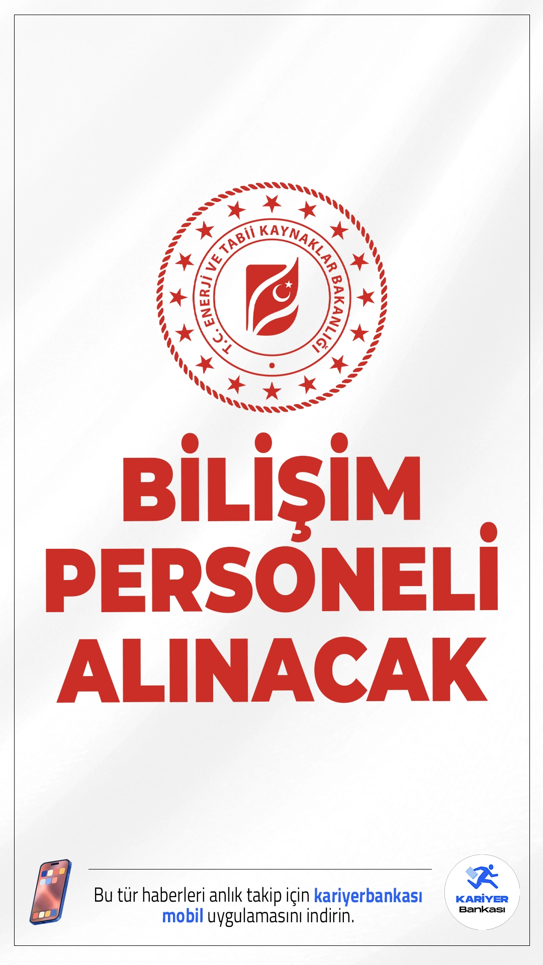 Enerji Bakanlığı 7 Personel Alacak.Enerji ve Tabii Kaynaklar Bakanlığı, Bilgi İşlem Dairesi Başkanlığı bünyesinde tam zamanlı olarak istihdam edilmek üzere 7 Sözleşmeli Bilişim Personeli alımı yapacağını duyurdu. Alım, 375 sayılı KHK’nin Ek 6. maddesi uyarınca yapılacak olup, başvurular Kariyer Kapısı üzerinden çevrim içi olarak alınacak.