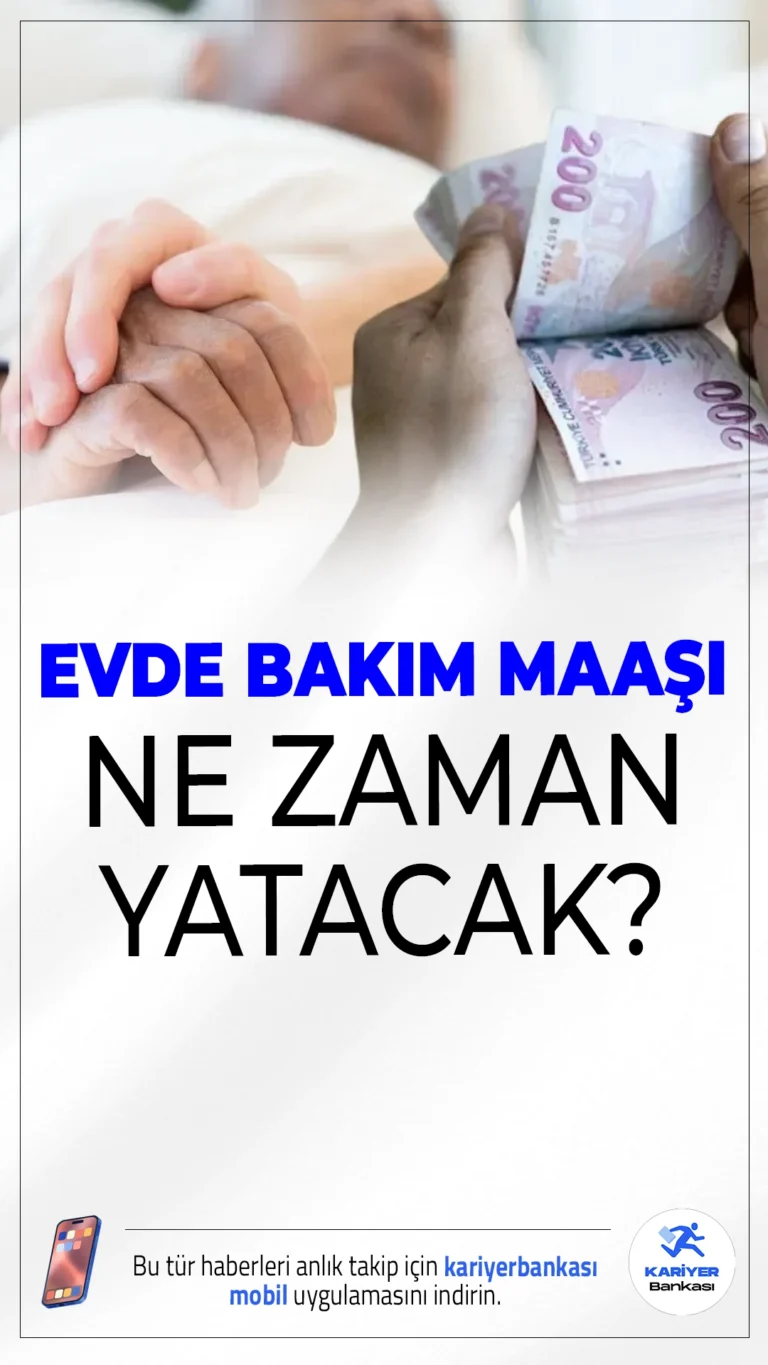 Evde Bakım Maaşı Kasım 2025 Ödemeleri Başlıyor.Aile ve Sosyal Hizmetler Bakanlığı’nın her ay düzenli olarak yaptığı evde bakım maaşı ödemeleri Kasım ayında hesaplara yatırılmaya başlayacak.