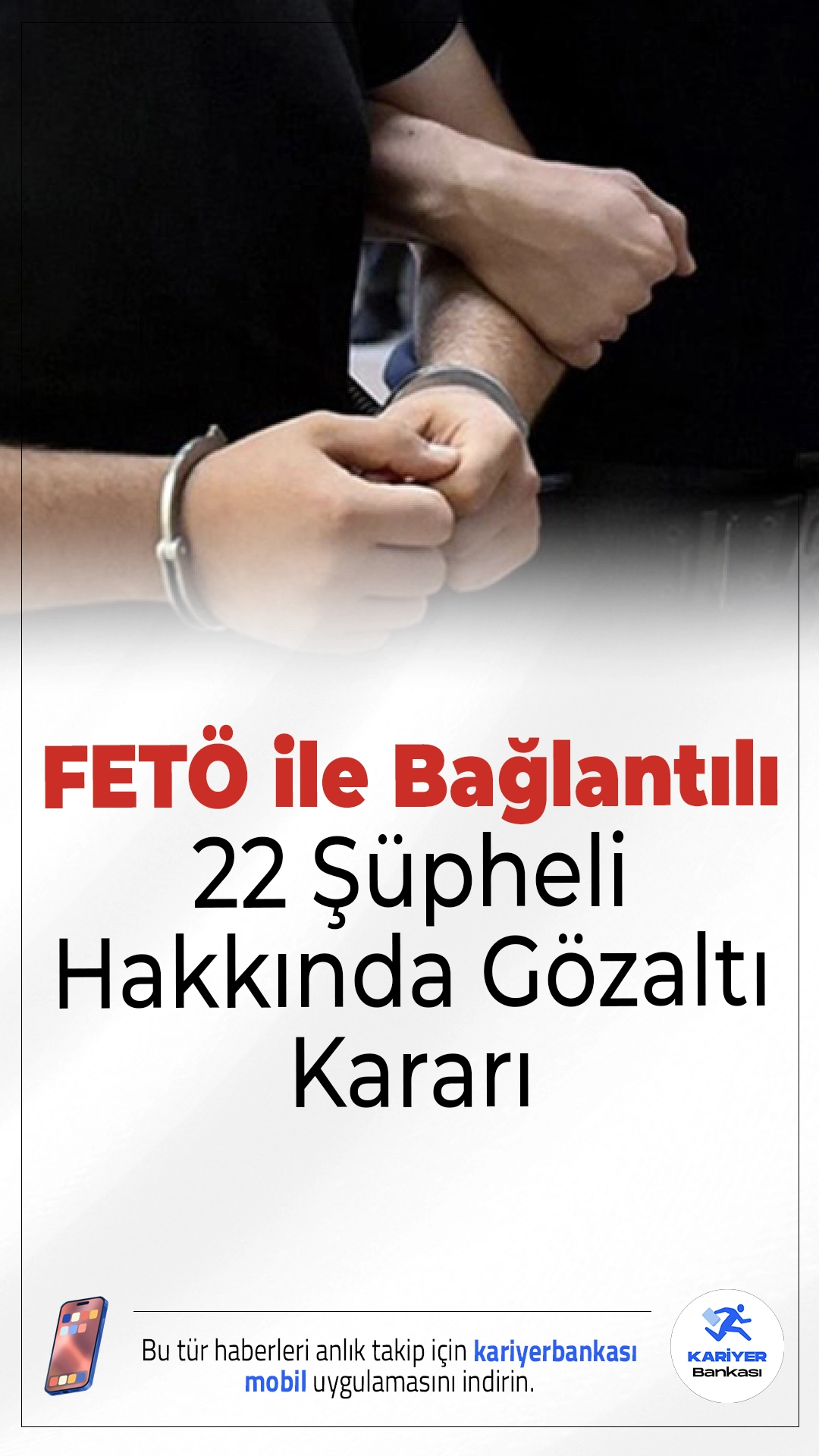 FETÖ'nün ile Bağlantılı 22 Şüpheli Hakkında Gözaltı Kararı.Ankara Cumhuriyet Başsavcılığı, FETÖ'nün Kara Kuvvetleri Komutanlığı’ndaki gizli yapılanmasına yönelik yürütülen soruşturma kapsamında 22 şüpheli hakkında gözaltı kararı verdi.