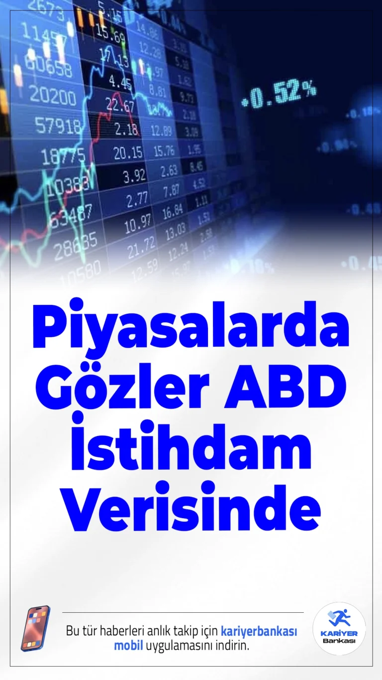 Piyasalarda Gözler ABD İstihdam Verisinde.ABD merkezli çip devi Nvidia’nın güçlü bilançosu küresel piyasalarda pozitif bir hava yaratırken, yatırımcıların dikkati bugün açıklanacak ABD istihdam raporuna çevrildi. Fed'in faiz politikası konusunda ipuçları verecek bu veri, piyasaların yönü açısından kritik öneme sahip.