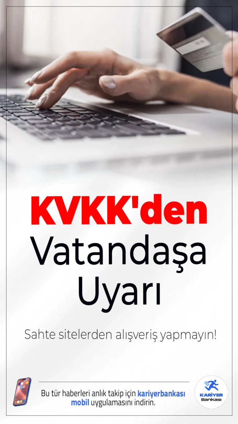 KVKK'den Vatandaşa Uyarı: Sahte Sitelerden Alışveriş Yapmayın!İndirim dönemlerinde artan çevrim içi alışveriş yoğunluğu, dolandırıcılara fırsat sunuyor. KVKK, vatandaşları sahte sitelere ve kişisel veri hırsızlığına karşı dikkatli olmaya çağırdı.