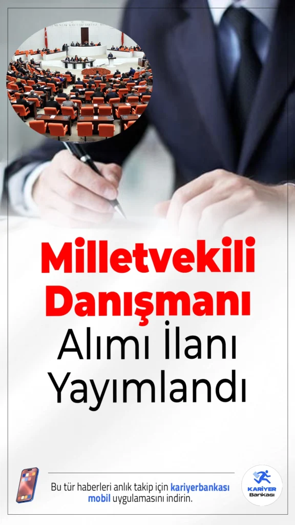 Milletvekili Danışmanı Alımı İlanı Yayımlandı!Türkiye Büyük Millet Meclisi'nde bir Milletvekiline destek olmak üzere deneyimli Milletvekili Danışmanı alımı yapılacak. Milletvekili ofisinden yayınlandığı belirtilen ilanın şartları dikkat çekerken , Milletvekili danışmanlarının kıdem tazminatı, işsizlik maaşı gibi hakları bulunmuyor.
