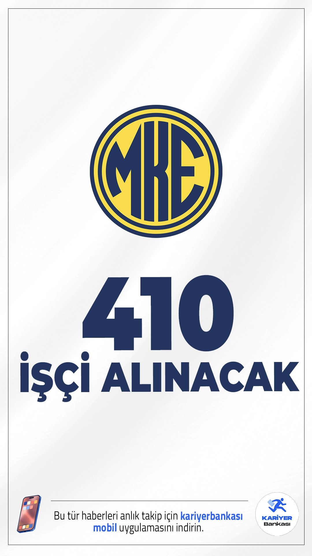 MKE 410 İşçi Alımı Sürüyor.Türkiye'nin savunma sanayindeki öncü kuruluşlarından biri olan Makine ve Kimya Endüstrisi A.Ş. (MKE), KPSS şartı aranmaksızın toplam 410 mavi yaka personel alımı yapacağını duyurdu. İşe alınacaklar, Samsun, Ankara, Kırıkkale, Çankırı ve Kırşehir’deki üretim tesislerinde görev yapacak.