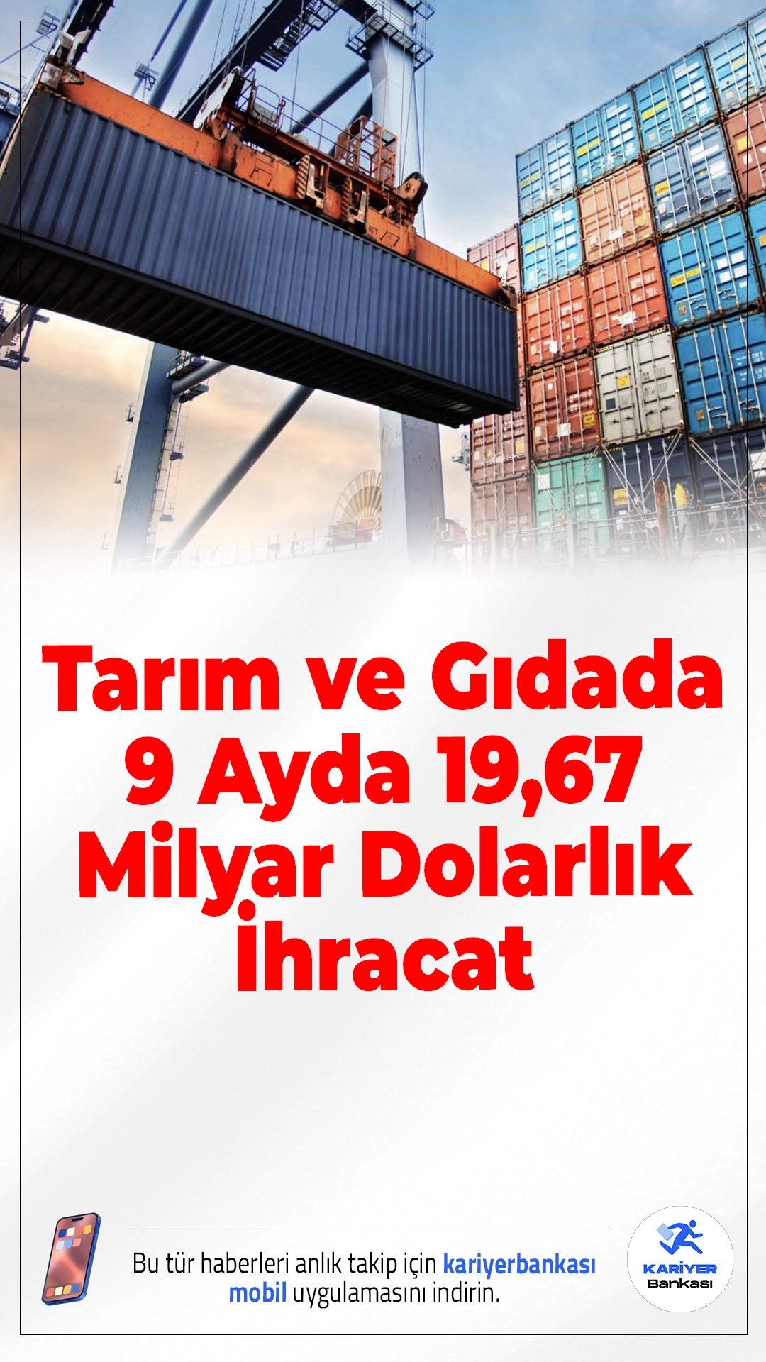 Tarım ve Gıdada 9 Ayda 19,67 Milyar Dolarlık İhracat.Türkiye'nin tarım, gıda ve içecek sektöründeki ihracatı yılın ilk 9 ayında 19,67 milyar dolara ulaştı. Geçen yılın aynı dönemine kıyasla hafif bir gerileme yaşansa da dış ticaret fazlası sürdü.