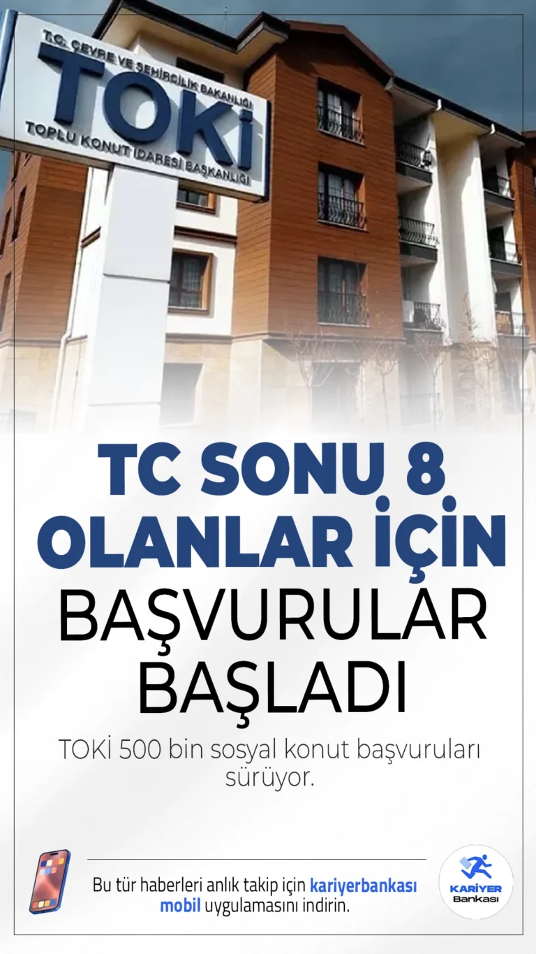 TC Sonu 8 Olanlar İçin TOKİ Başvurusu Başladı (500 Bin Sosyal Konut ).500 bin sosyal konutun inşa edileceği dev TOKİ projesine başvurular sürüyor.Bugün, TC kimlik numarasının son hanesi “8” olan vatandaşlar başvuru yapabiliyor. Yarın itibarıyla kimlik numarası ayrımı olmaksızın tüm vatandaşlar başvuru gerçekleştirebilecek. e-Devlet üzerinden 18 Aralık’a kadar, banka şubelerinden ise 19 Aralık’a kadar başvuru yapılabilecek.