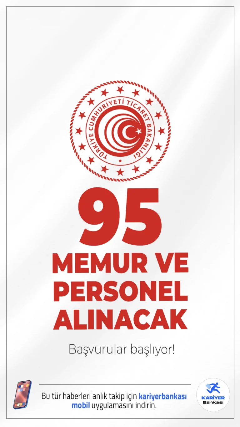 Ticaret Bakanlığı 95 Memur ve Personel Alımı Başvuruları Başlıyor.Ticaret Bakanlığı memur ve sözleşmeli olmak üzere 95 personel alımı yapacak. Alımların 65’i sözleşmeli, 30’u ise kadrolu pozisyonlar için yapılacak. Resmi Gazete'de yayımlanan duyuruya göre başvuru işlemleri 24 Kasım itibarıyla alınacak.İşte şartlar ve kontenjanlar..