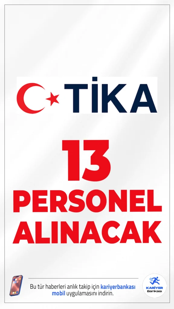 TİKA 13 Personel Alımı Duyurusu Yayımlandı.Türk İşbirliği ve Koordinasyon Ajansı Başkanlığı (TİKA), 657 sayılı Devlet Memurları Kanunu’nun 4/B maddesi kapsamında toplam 13 sözleşmeli personel alımı yapacağını duyurdu. Adaylar KPSS 2024 (B) grubu puan sıralaması esas alınarak yerleştirilecek olup, herhangi bir yazılı veya sözlü sınav yapılmayacak.İşte şartlar ve başvuru bilgileri.