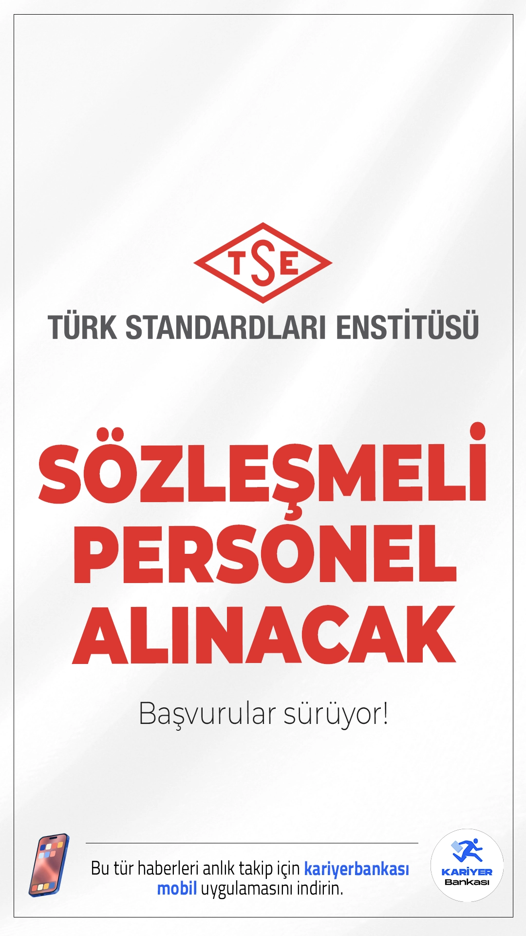 TSE 91 Personel Alımı Başvuruları Sürüyor.Resmî Gazete’de yayımlanan duyuruda, Türk Standardları Enstitüsü'ne (TSE) mühendis, kimyager, denetçi yardımcısı, tekniker, memur, bahçıvan, şoför, odacı(hizmetli), koruma ve güvenlik görevlisi gibi ünvanlarda  personel alınacağı aktarılırken, başvuruların 10 Kasım'da sona ereceği kaydedildi. Başvuru şartları ve kontenjan dağılımı bu haberimizde.