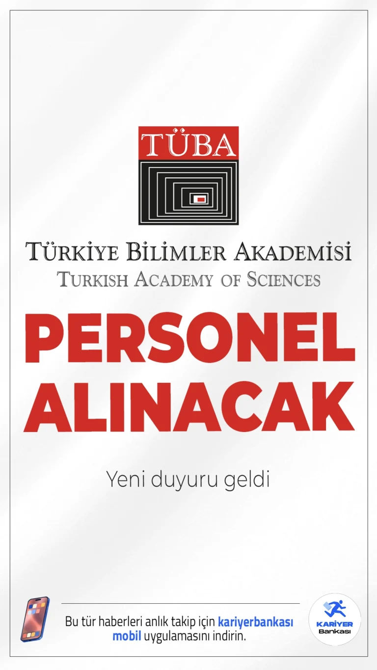 TÜBA 8 Personel Alımı Duyurusu Yayımlandı.Türkiye Bilimler Akademisi (TÜBA), Ankara’daki merkez birimlerinde istihdam edilmek üzere 2025 yılı kapsamında toplam 8 sözleşmeli personel alımı gerçekleştirecek. Başvurular, 10 Kasım - 24 Kasım 2025 tarihleri arasında şahsen yapılacak. KPSS puanı, yabancı dil bilgisi ve deneyim şartları adaylardan talep ediliyor.