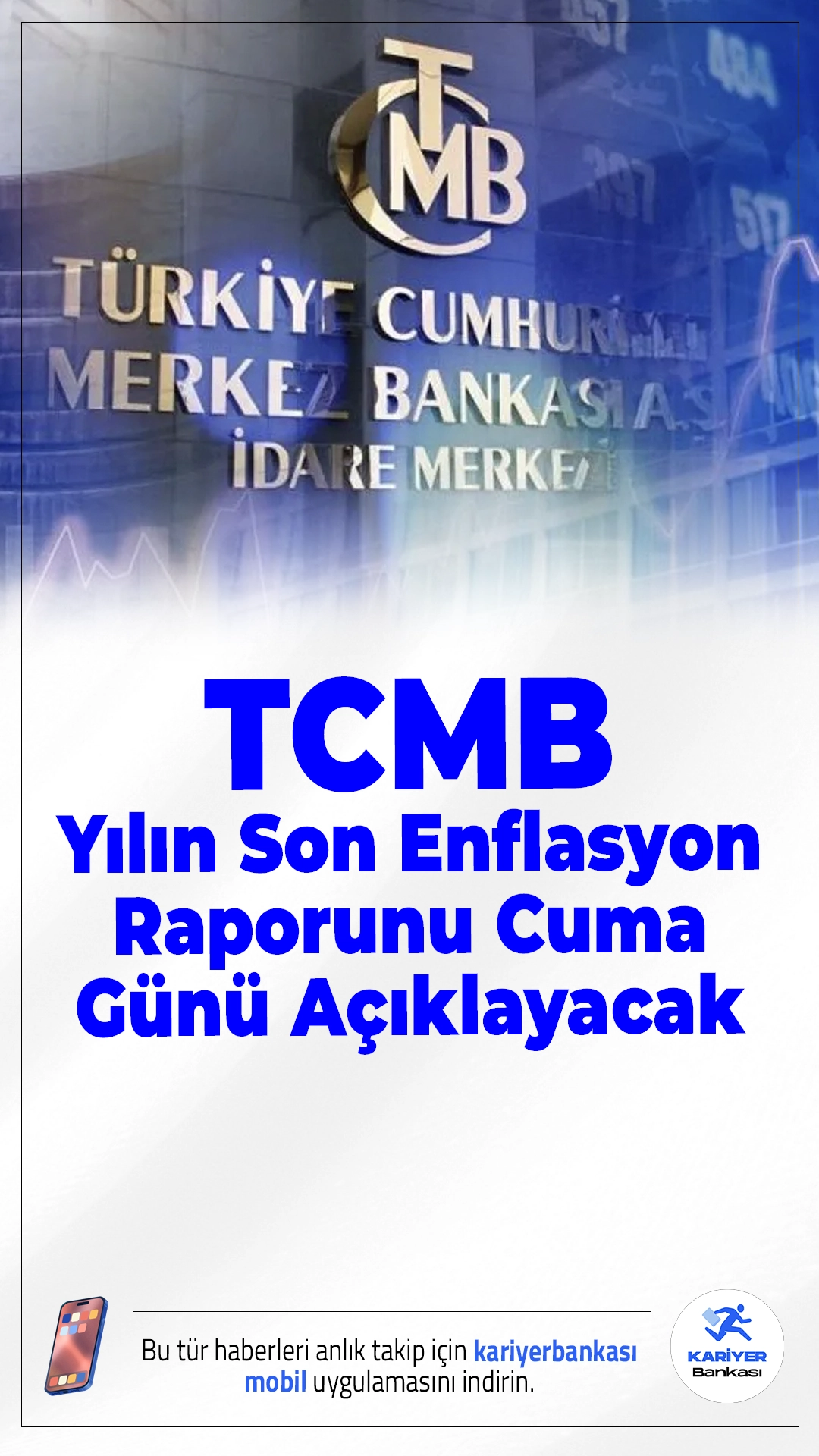 TCMB Yılın Son Enflasyon Raporunu Cuma Günü Açıklayacak.Türkiye Cumhuriyet Merkez Bankası (TCMB), 2025 yılının son Enflasyon Raporu’nu 7 Kasım Cuma günü İstanbul’da kamuoyuyla paylaşacak.