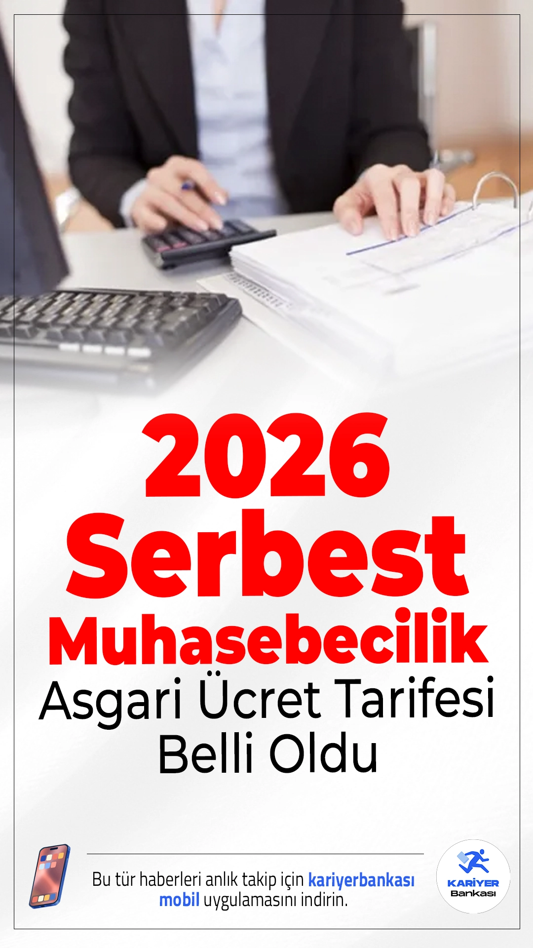 2026 Yılı Serbest Muhasebecilik Asgari Ücret Tarifesi Belli Oldu.2026’da serbest muhasebecilik hizmetleri için uygulanacak asgari ücret tarifesi açıklandı. Yeni tarifeye göre defter tutma bedelleri ile kuruluş ve değişiklik işlemleri için ödenecek tutarlarda dikkat çeken artışlar var.